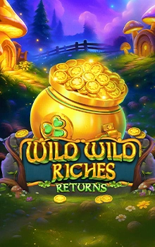 wild_wild_riches_returns